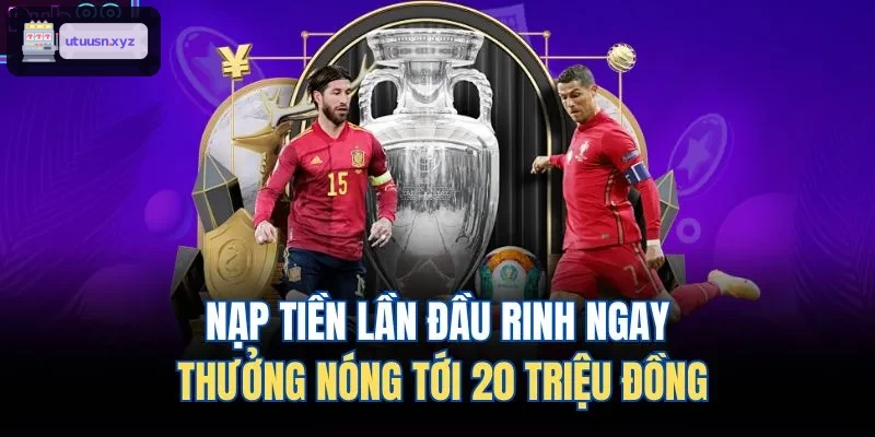 Nhận thưởng nóng tới 20 triệu đồng khi nạp tiền lần đầu tại TOP88